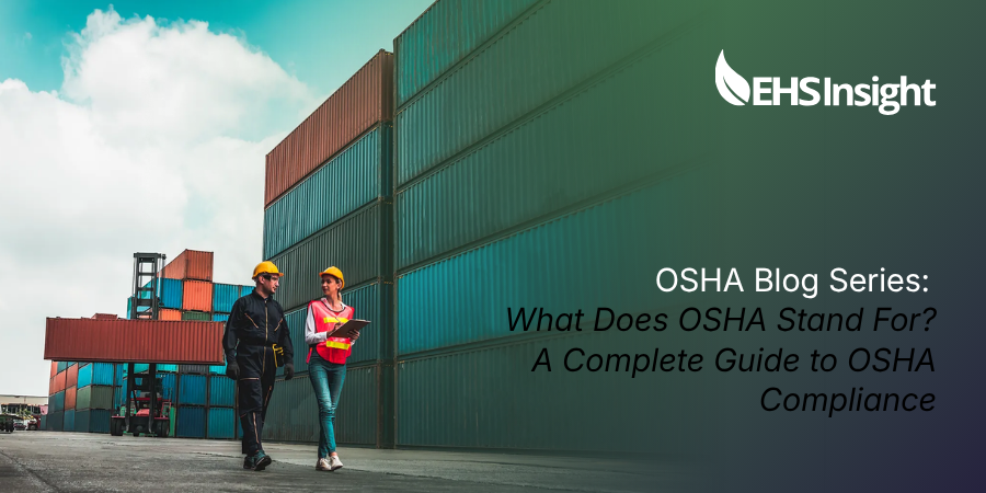 OSHA Blog Series What Does OSHA Stand For